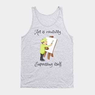 Art is creativity expressing itself Tank Top